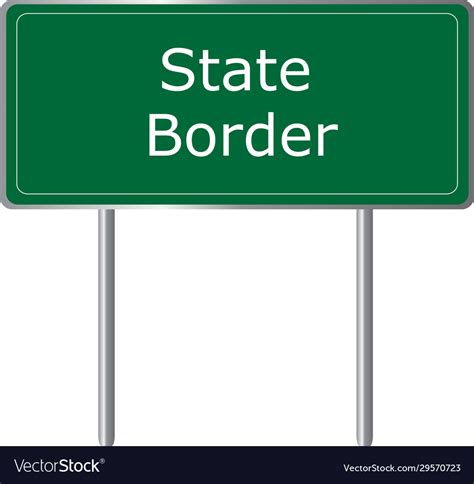State Border Road Sign Royalty Free Vector Image