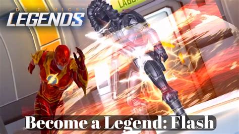 Dc Legends Become A Legend Flash Youtube