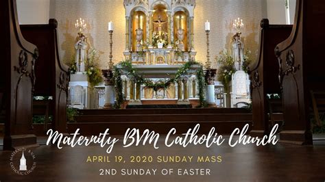 Maternity Bvm Catholic Church Mass April 19 2020 Youtube