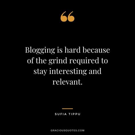 87 Blogging Quotes To Inspire You To Start A Blog 2023