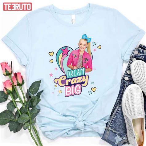 Jojo Siwa Dance Dream Crazy Big Unisex T Shirt Teeruto