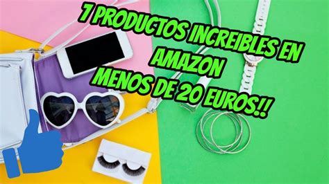 7 Cosas Que Puedes Comprar Productos En Amazon Por 20 Euros😱7 Increibles Inventos Comprar Amazon