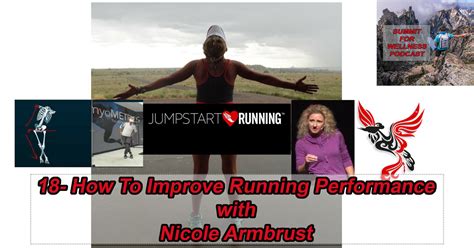 18 Improve Running Performance With Nicole Armbrust Summit For Wellness