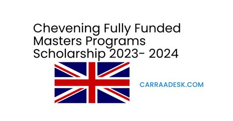 Chevening Fully Funded Masters Programs Scholarship 2023- 2024