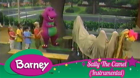Barney Sally The Camel Instrumental Youtube