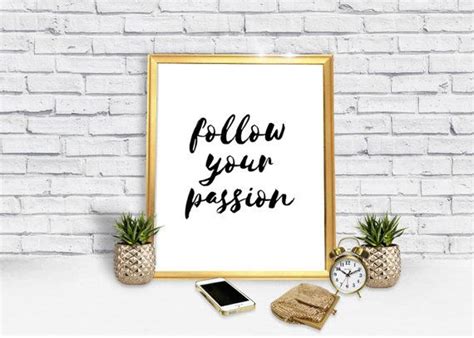 Follow Your Passion Poster Poster Download Prints Etsy Printable Posters Wall Art