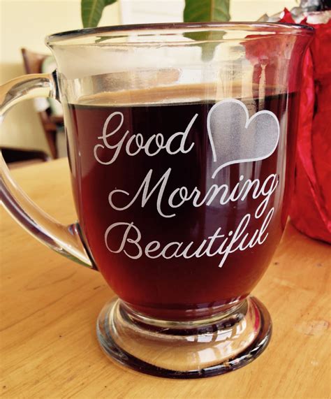 Good Morning Beautiful Coffee Mug Etsy
