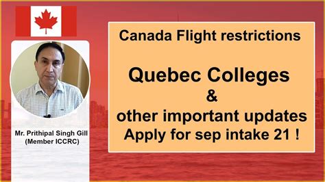 Canada Flight Restrictions Quebec Colleges And Other Important Updates