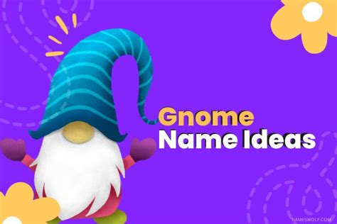 450 Gnome Names Youll Want To Use For Your Own Garden