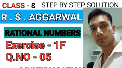 Exercise 1f Qno 05 Rational Number Class 8 Rs Aggarwal