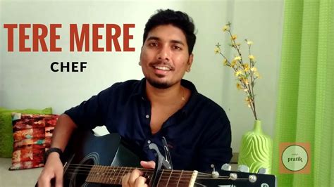 Tere Mere Guitar Chords Cover Chef Armaan Malik Saif Ali Khan