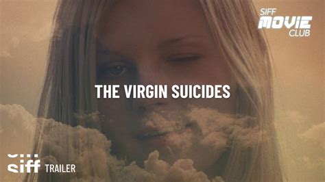 Siff Cinema Trailer The Virgin Suicides Youtube