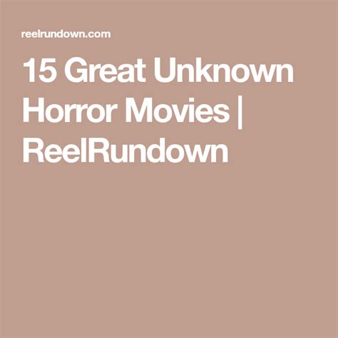 15 Great Unknown Horror Movies Horror Movies Horror Movies