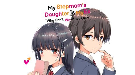 My Stepmoms Daughter Is My Ex Vol 1 Light Novel Review Nookgaming