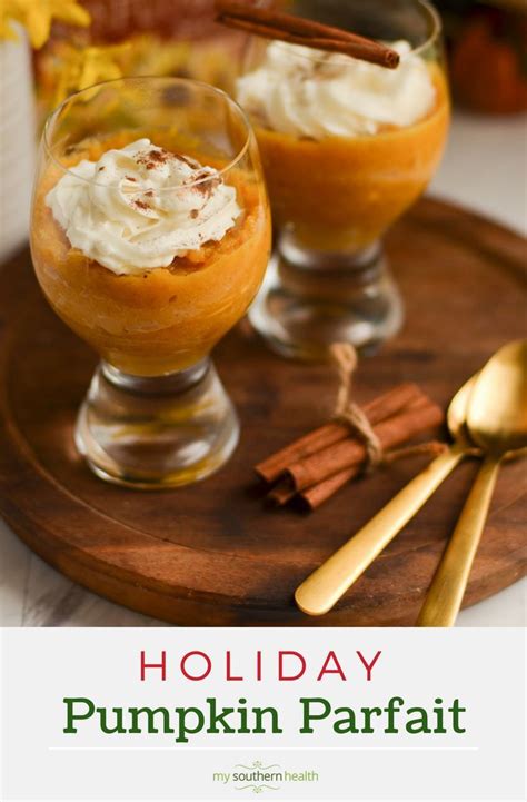 Easy Pumpkin Parfait Recipe A Healthier Holiday Treat Recipe