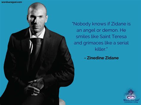 Zinedine zidane won every possible major trophy with club and country. Quotes - Famous 500+ Quotes By Zinedine Zidane | Words Are God