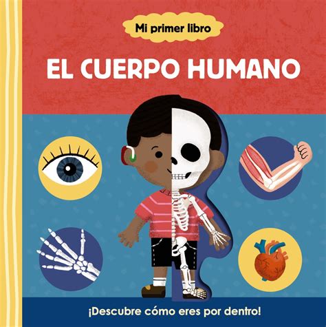 Mi Primer Libro Sobre El Cuerpo Humano Editorial Bruño