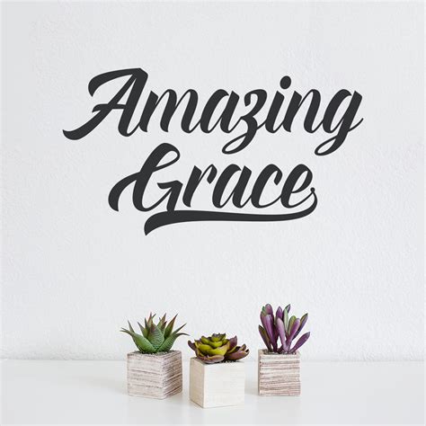 Amazing Grace Wall Quote Decal