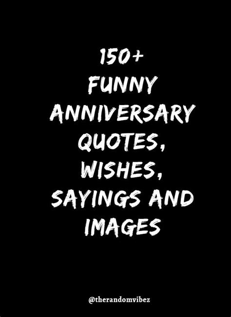150 Funny Anniversary Quotes Wishes Sayings And Images Artofit
