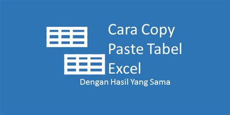 Cara Copy Paste Tabel Excel Ke Word Wargacoid