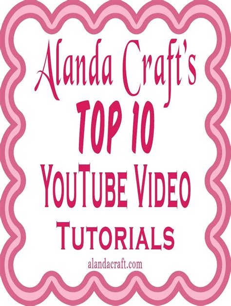 Check Out Alanda Crafts Top 10 Youtube Videos Top Crafts Create And