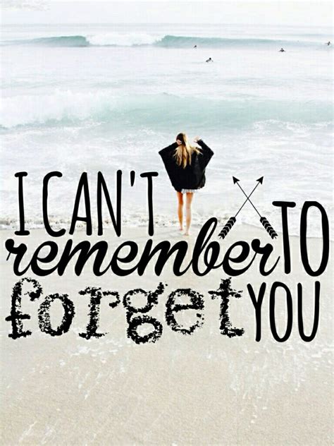 Yes I Cant Forget You Quote Saying Beautiful