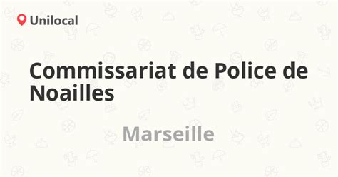 Commissariat de Police de Noailles – Marseille, 66 La Canebière (5 avis