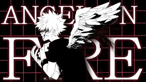 Amv Katsuki Bakugou Boku No Hero Academia Angel On Fire Youtube