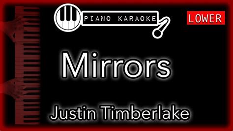 Justin timberlake said about this, it's definitely a special song for me. Mirrors (LOWER -3) - Justin Timberlake - Piano Karaoke ...