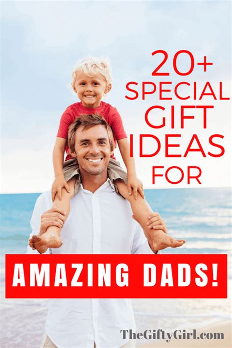 20 special t ideas for amazing dads ~ the ty girl