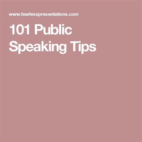 101 Public Speaking Tips Public Speaking Tips Public Speaking Public