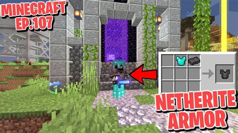 We're a community of creatives sharing everything. NETHERITE ARMOR!! (minecraft ep.107) - YouTube