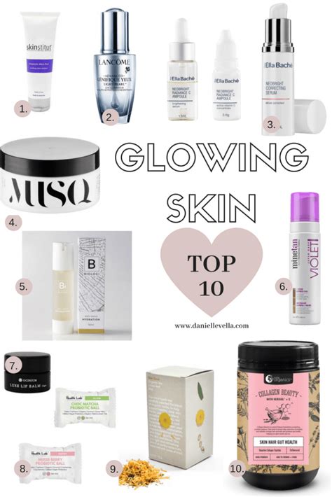 Glowing Skin : My Top Ten products for glowing skin all ...