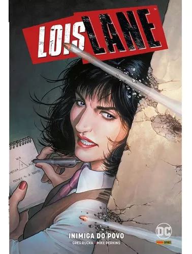 Lois Lane Inimiga Do Povo Frete Grátis