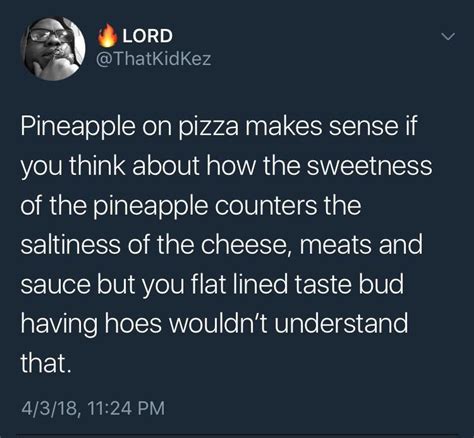 The Truth 💯 Pineapple On Pizza Debate Know Your Meme