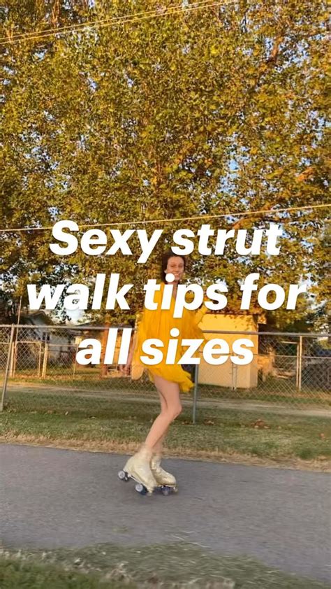 Sexy Strut Walk Tips For All Sizes Roller Skating Roller Skates