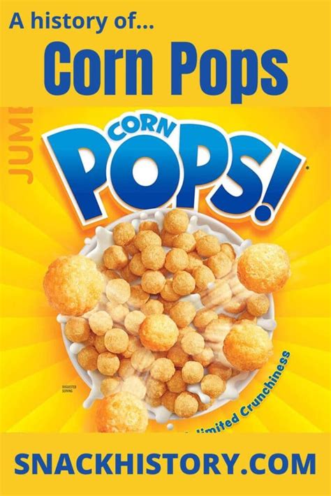 Corn Pops Crunchy History Of Widely Adored Puffed Grains Snack History