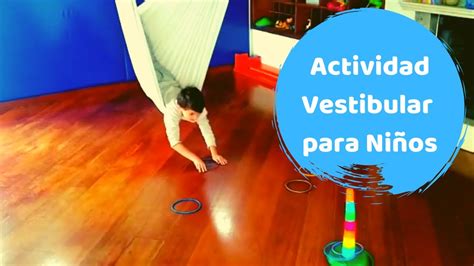 Ejercicios De Actividad Vestibular Para Niños Parte 1 Youtube
