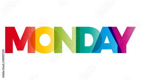 The Word Monday Vector Banner With The Text Colored Rainbow Stock