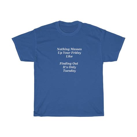 Nothing Messes Up Your Fridayt Shirt Funny Sarcastic Sayings Etsy