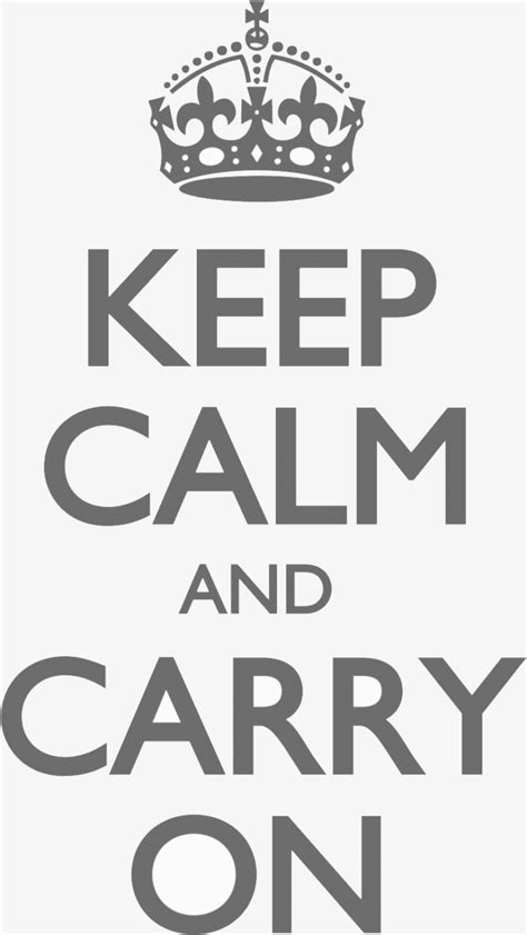 Keep Calm And Carry On Png Transparent Png 5016129 Png Images On