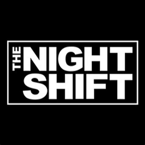 The Night Shift Youtube