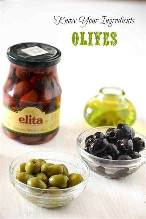 Know Your Ingredients Types Of Olives And How To Use