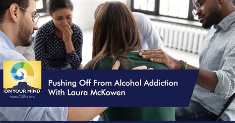 pushing off from alcohol addiction with laura mckowen