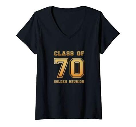 Class Of 70 1970 Class Reunion 50th Golden Reunion Slogan V Neck T
