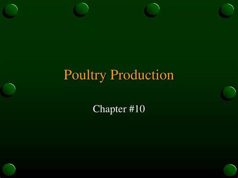 Ppt Poultry Production Powerpoint Presentation Free Download Id