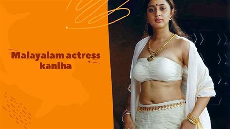 Kaniha South Indian Actress Malayalam Actress Hot Photoshoot Sinima Youtube