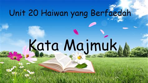 Kamus besar dari kata majemuk dalam bahasa indonesia. SJKC Tahun 3 BM Unit 20 Haiwan yang Berfaedah - Kata ...