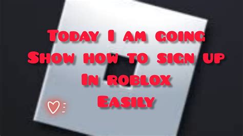 How To Sign Up In Roblox ¦¦easy Youtube