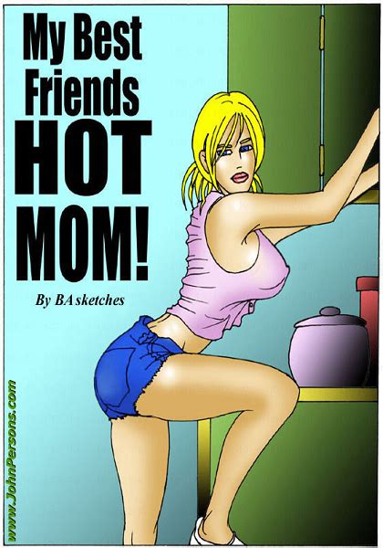 John Person My Best Friends Hot Mom Porn Comics Galleries